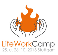 LifeWorkCamp 2013 (Stuttgart)